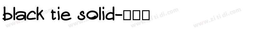 black tie solid字体转换